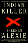 Alexie Sherman's book, Indian Killer